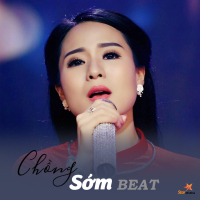 Chồng Sớm (Beat) (Single)