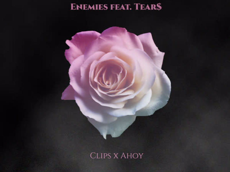 Enemies (feat. Tear$) (Single)