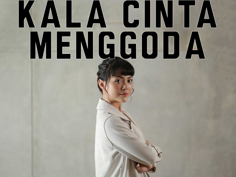 Kala Cinta Menggoda (Single)