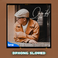 Quên Đặt Tên (DPhong Slowed) (Single)