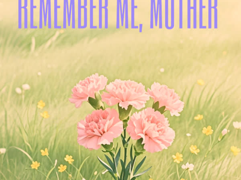 Remember Me, Mother (EP)