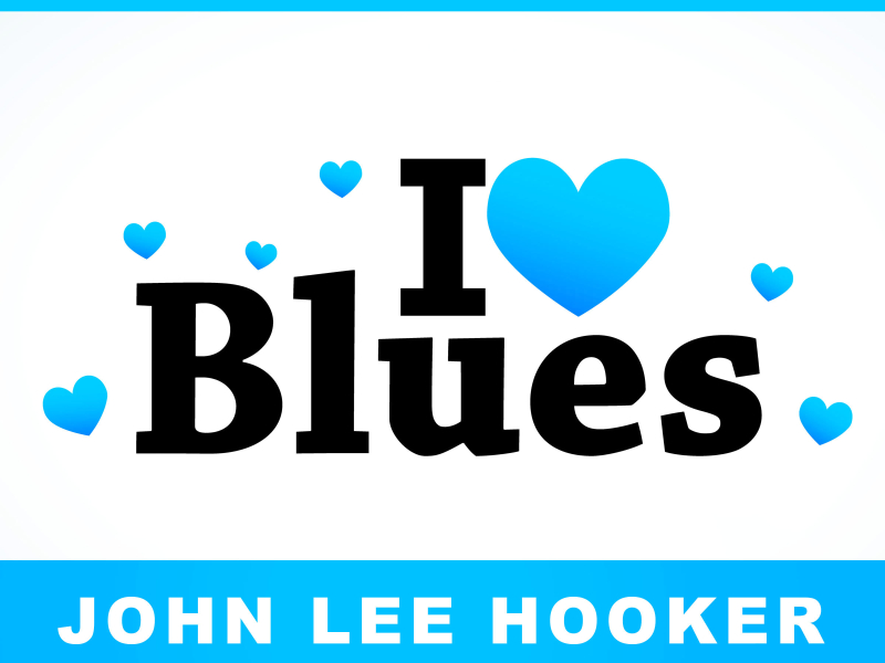 I Love Blues