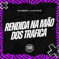 Rendida Na Mão Dos Trafica (Single)