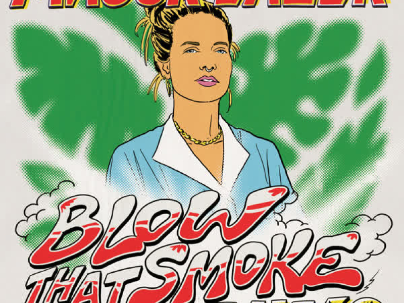 Blow That Smoke (Single)