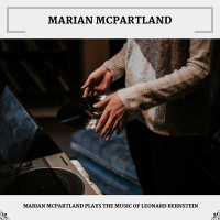 Marian McPartland Plays The Music Of Leonard Bernstein