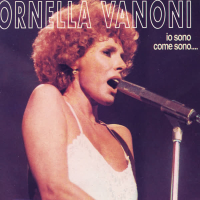 Ornella Vanoni - Io Sono Come Sono…