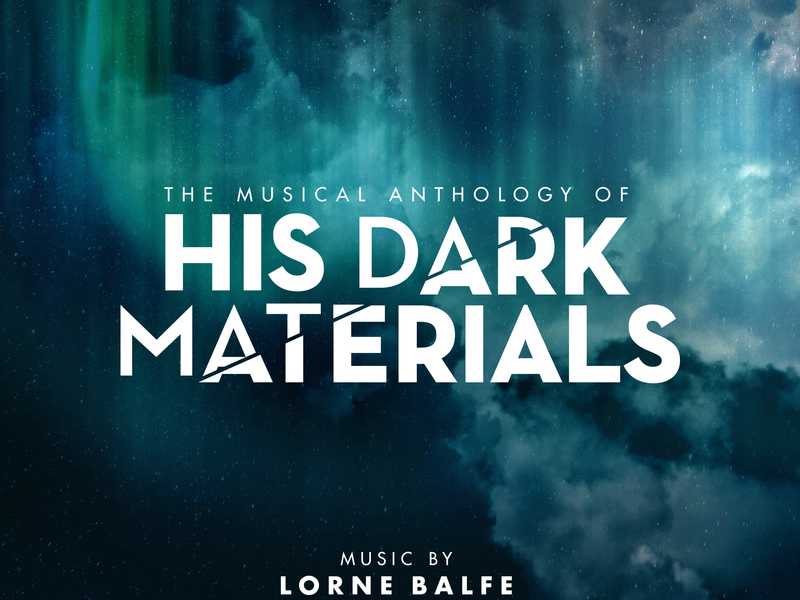The Musical Anthology of His Dark Materials (Music From The Television Series)