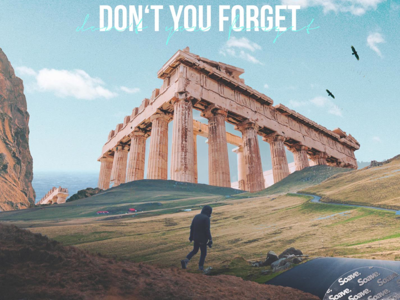 Don't You Forget (Single)