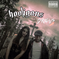 Hooligans Y Drxgvs (Single)