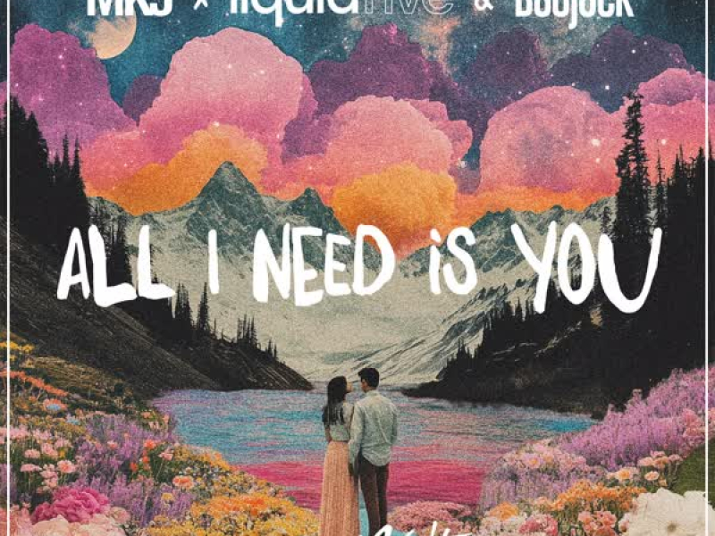 All I Need Is You (Single)
