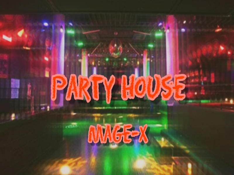 PARTY HOUSE (Single)