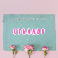 Uthando (feat. Dj Khular, Mazet & Msway'phenii) (Single)