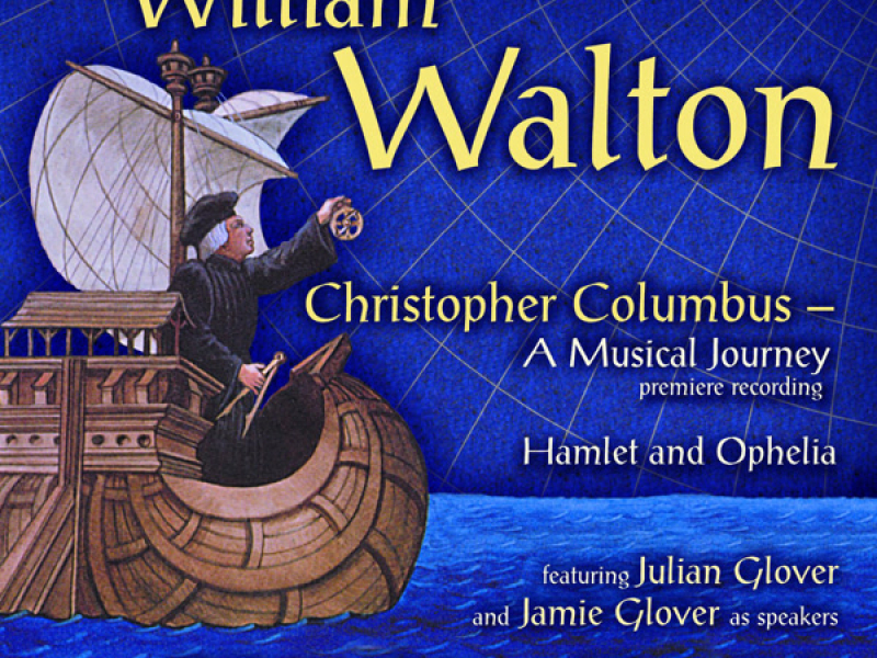 Walton: Christopher Columbus & Hamlet and Ophelia