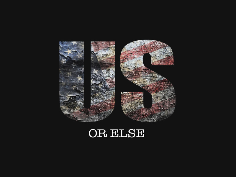 Us Or Else (Single)