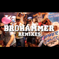 Brohammer (Remixes) (EP)