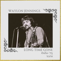 Long Time Gone (Live Dallas '75) (Single)