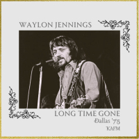 Long Time Gone (Live Dallas '75) (Single)