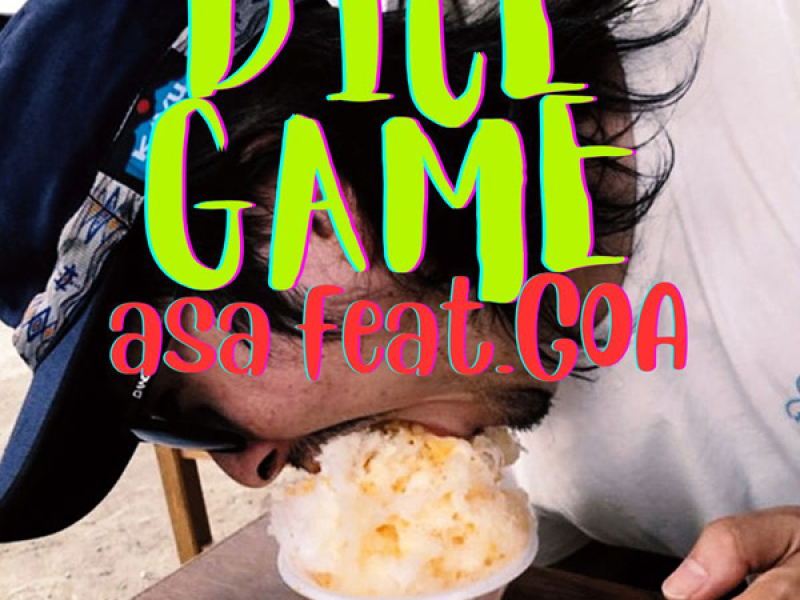 DICE GAME (feat. GOA) (Single)