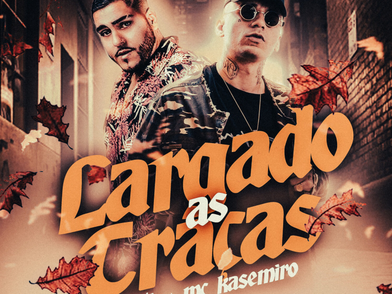 Largado as Traças (Single)