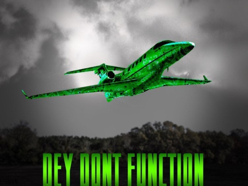 Dey Dont Function (feat. Hunyae) (Single)