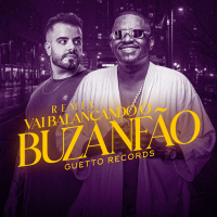 VAI BALANÇANDO O BUZANFÃO (Remix) (Single)