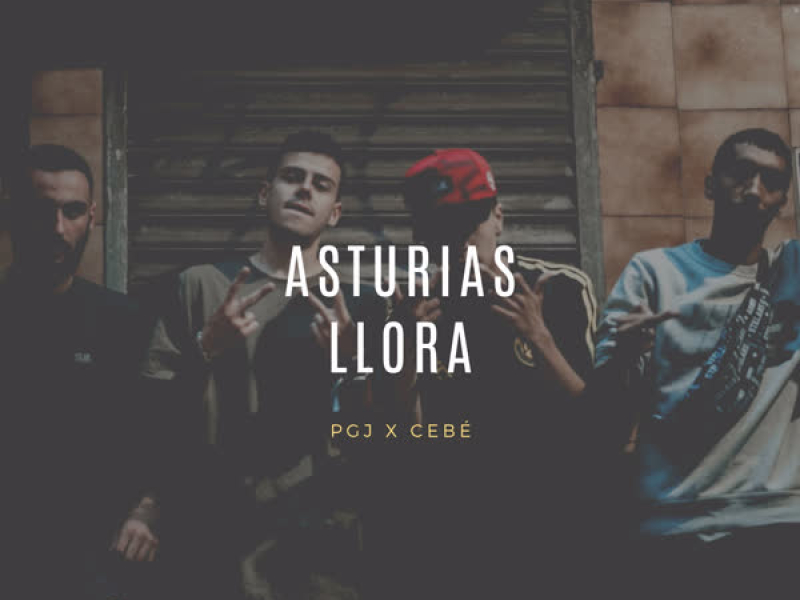 Asturias Llora (Single)