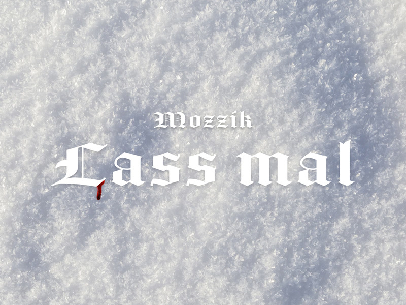 LASS MAL (Single)