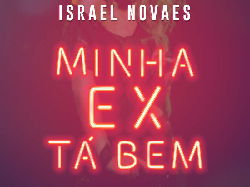 Minha Ex Tá Bem