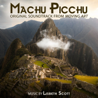 Machu Picchu (Original Soundtrack from 