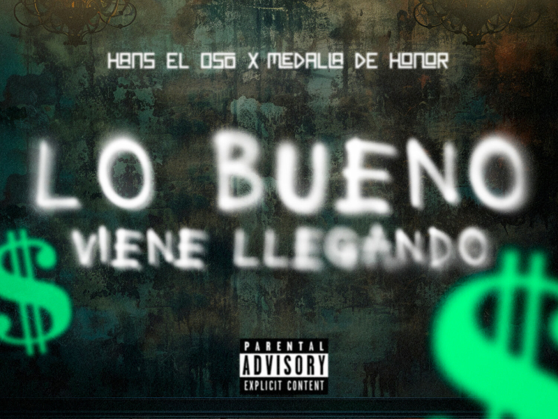 Lo Bueno Viene Llegando (Single)
