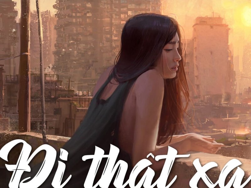 Đi Thật Xa (Single)