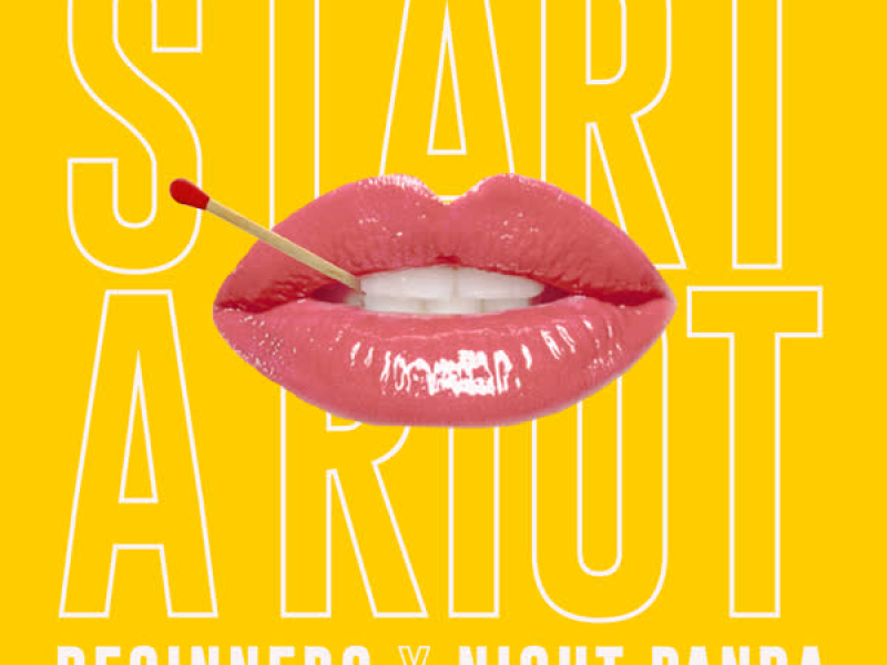 Start A Riot (Single)