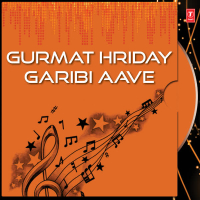Gurmat Hriday Garibi Aave. (Single)