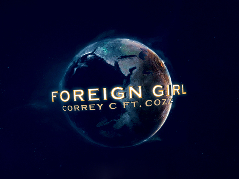 Foreign Girl (feat. Cozz)