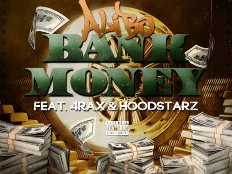 Bank Money (feat. 4rax & The Hoodstarz) (Single)