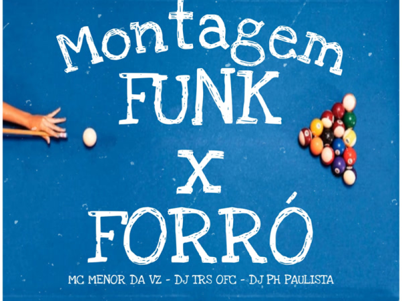 Montagem Funk x Forró (Single)