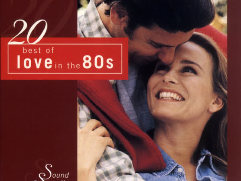 20 Best of Love in the 80's