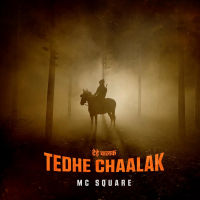 Tedhe Chaalak (Single)