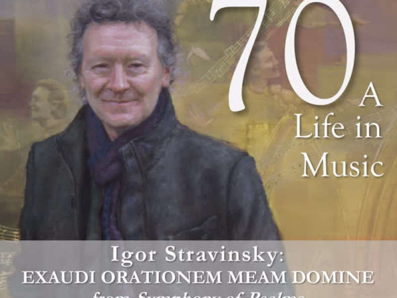 Symphony of Psalms: I. Exaudi orationem meam Domine (Single)