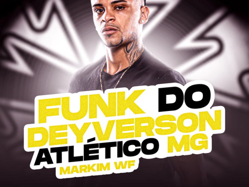 FUNK DO DEYVERSON ATLÉTICO MG (Single)