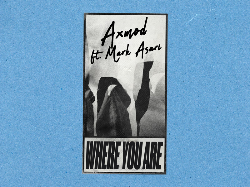 Where You Are (Single)