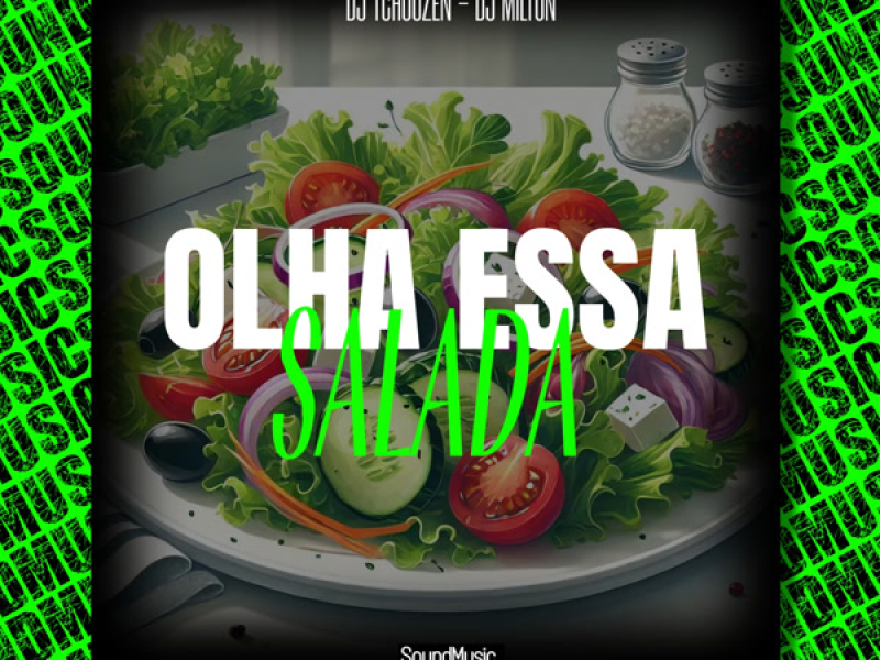 OLHA ESSA SALADA (Single)