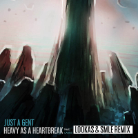 Heavy As A Heartbreak (Lookas X SMLE Remix) (Single)