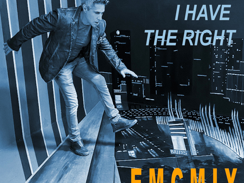 I Have The Right (EMC MIX) (Single)