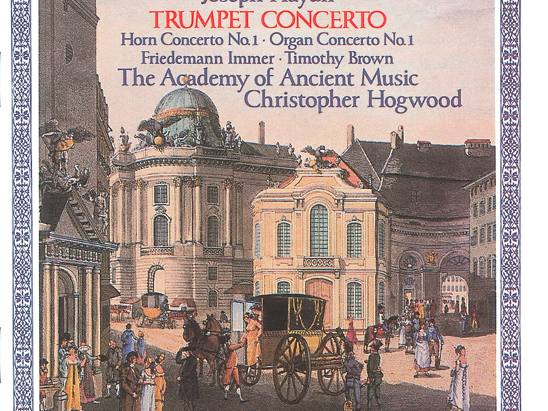 Haydn: Trumpet, Organ and Horn Concertos