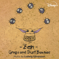 Zen - Grogu and Dust Bunnies (Single)