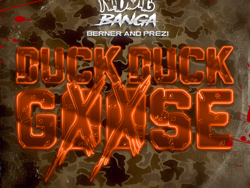 Duck Duck Goose (feat. Berner & Prezi)