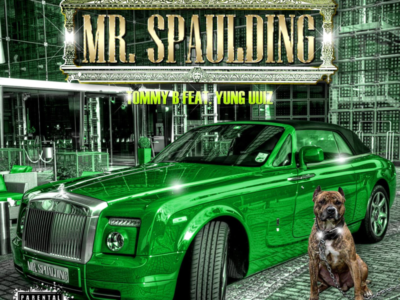 Mr. Spaulding (feat. Yung Uuiz) (Single)