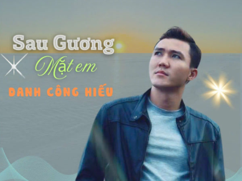 Sau Gương Mặt Em (Single)