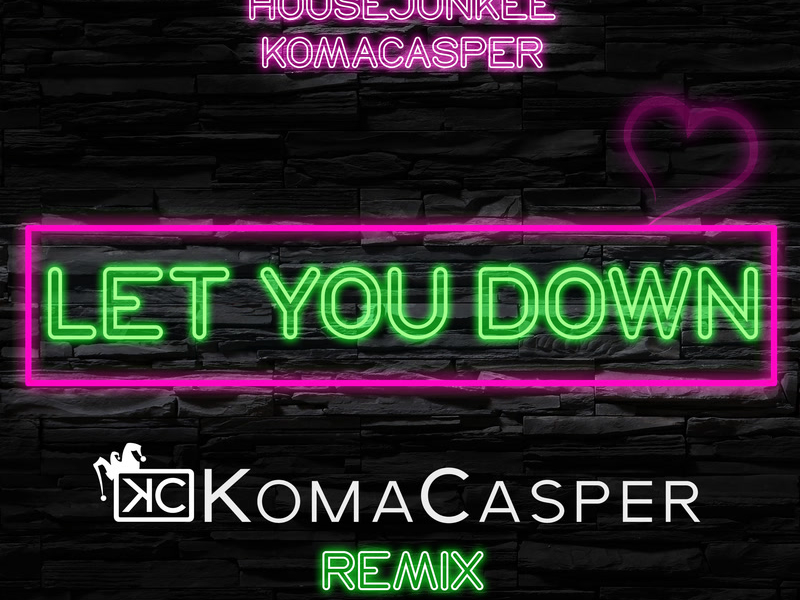 Let You Down (KaaCee Remix) (Single)